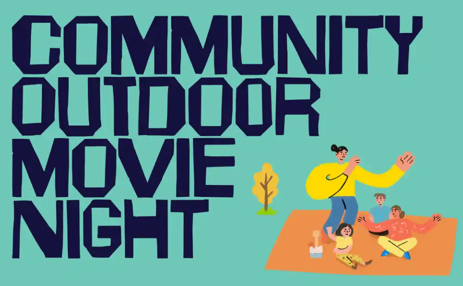 My Community Through My Eyes – Outdoor Movie Night